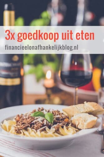 Goedkoop uit eten gaan? Lees hier 3 manieren waarop wij dat doen!