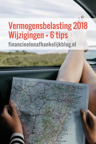 Hoe ziet de vermogensbelasting er in 2018 uit? En vind hier 6 tips om vermogensbelasting te verminderen