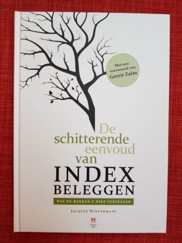 De schitterende eenvoud van indexbeleggen